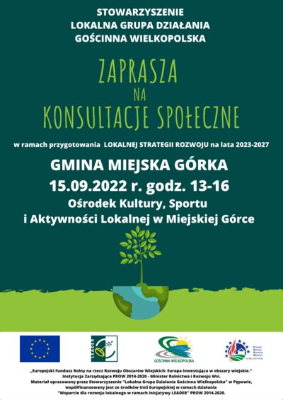 Plakat informujący o konsultacjach społecznych w Gminie Miejska Górka, w dniu 15 września 2022r.