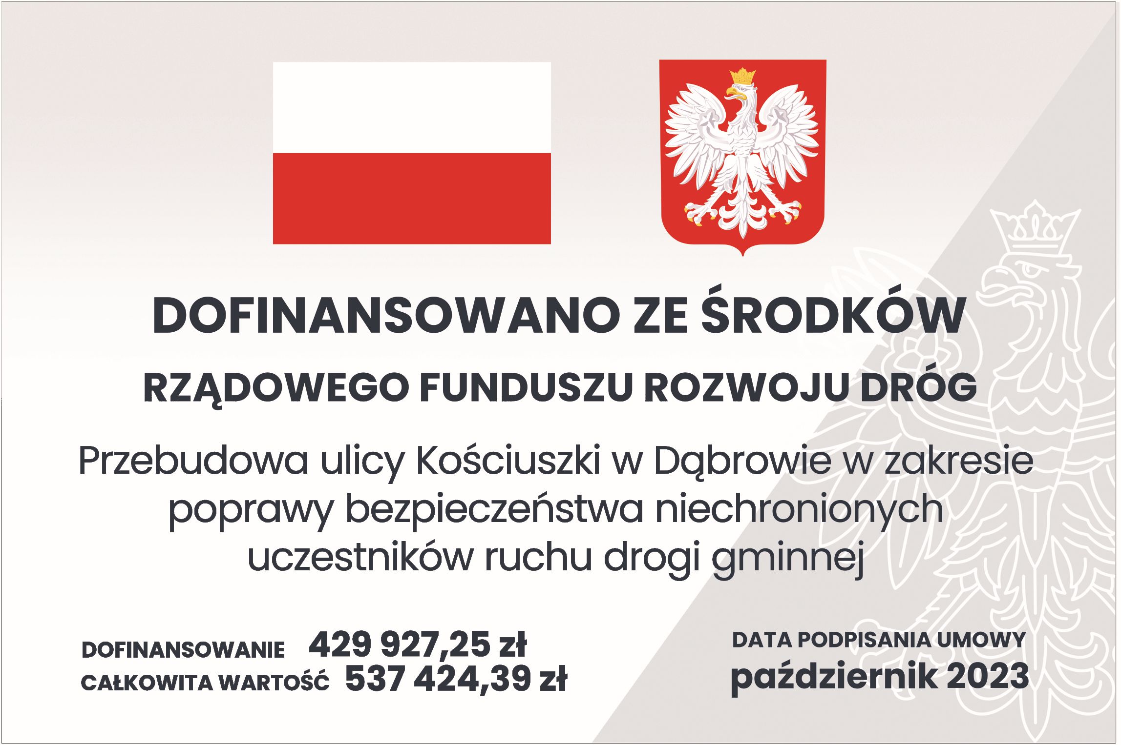 Plakat informujący o kwocie inwestycji i jej dofinansowania