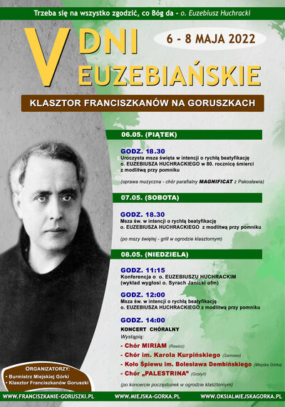 Plakat V Dni Euzebiańskie - na plakacie podobizna o. Euzebiusza Huchrackiego