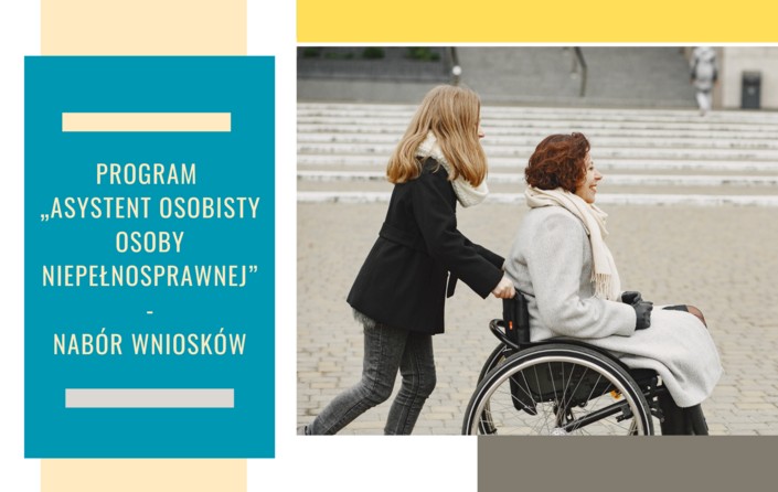 Nabór wniosków w ramach Programu „Asystent osobisty osoby niepełnosprawnej” - edycja 2024 - zdjęcie